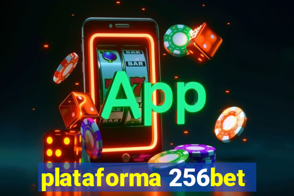 plataforma 256bet